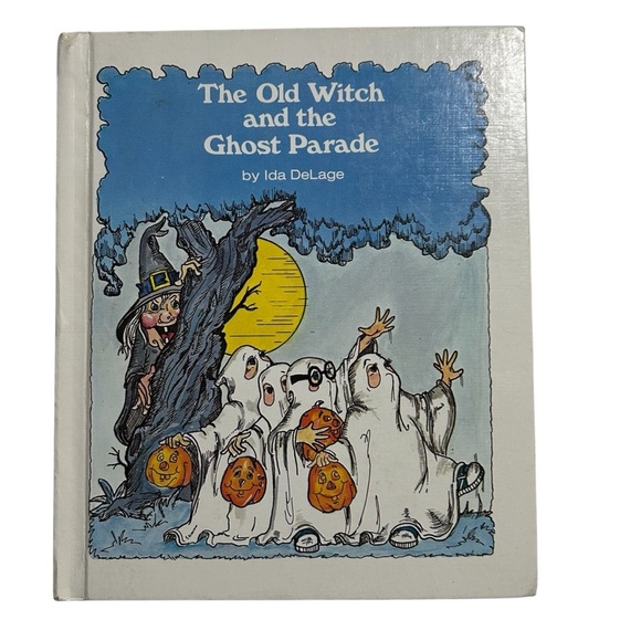 Other - 1978 The Old Witch and the Ghost Parade Vintage Hardcover Book by Ida DeLage